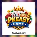 PKEASY Game Download APK Easy Pakistani Earning App 2026